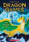 Image for The Frozen Sea (Dragon Games #2)