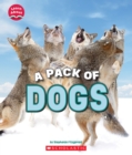 Image for A Pack of Dogs (Learn About: Animals)