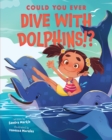 Image for Could You Ever Dive With Dolphins!?