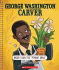 Image for George Washington Carver: More Than &quot;The Peanut Man&quot; (Bright Minds)
