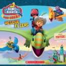 Image for Rescue Fliers (Dino Ranch) (Media tie-in)