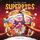Image for The Three Little Superpigs: Merry Christmas!
