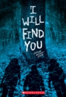 Image for I Will Find You (A Secrets &amp; Lies Novel)