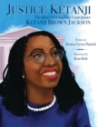 Image for Justice Ketanji: The Story of US Supreme Court Justice Ketanji Brown Jackson