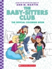 Image for The Baby-Sitter&#39;s Club: The Official Colouring Book
