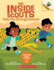 Image for Help the Strong Cheetah: An Acorn Book (The Inside Scouts #3)