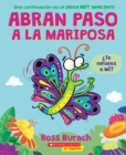 Image for Abran paso a la mariposa: Un libro de la serie &quot;La oruga muy impaciente&quot; (Spanish Language Edition of Make Way for Butterfly)