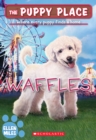 Image for Waffles (The Puppy Place #68)