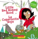 Image for Little Red Riding Hood / La Caperucita Roja (Bilingual)