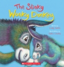 Image for The Stinky Wonky Donkey (A Wonky Donkey Book)
