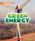 Image for Green Energy (A True Book: A Green Future)