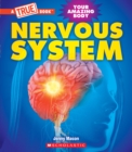 Image for Nervous System (A True Book: Your Amazing Body)