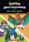 Image for Ash&#39;s Taste of Victory (Pokemon: World Championship Trilogy #2)