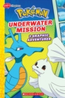 Image for Underwater Mission (Pokemon: Graphix Chapters)
