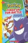 Image for Fired Up for Battle (Pokemon: Graphix Chapters)