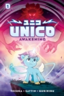 Image for Unico: Awakening (Volume 1): An Original Manga