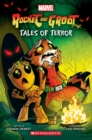 Image for Tales of Terror: A Graphix Book (Marvel&#39;s Rocket and Groot)