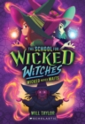 Image for The School for Wicked Witches #2