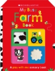 Image for My Busy Farm Book: Scholastic Early Learners (Touch and Explore)