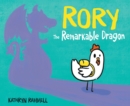 Image for Rory the Remarkable Dragon