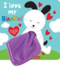 Image for I Love My Blankie!