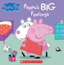 Image for Peppa&#39;s Big Feelings (Peppa Pig)