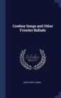 Image for COWBOY SONGS AND OTHER FRONTIER BALLADS