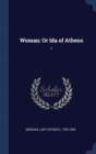 Image for WOMAN: OR IDA OF ATHENS: 1