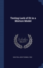 Image for TESTING LACK OF FIT IN A MIXTURE MODEL