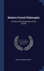 Image for MODERN FRENCH PHILOSOPHY: A STUDY OF THE