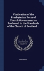 Image for VINDICATION OF THE PRESBYTERIAN FORM OF