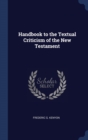 Image for HANDBOOK TO THE TEXTUAL CRITICISM OF THE
