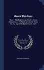 Image for GREEK THINKERS: BOOK I. THE BEGINNINGS.