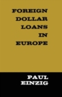 Image for Foreign Dollar Loans in Europe