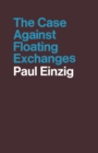 Image for The Case Against Floating Exchanges
