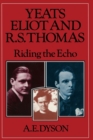 Image for Yeats, Eliot and R. S. Thomas : Riding the Echo