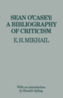 Image for Sean O&#39;casey: A Bibliography of Criticism