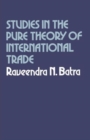 Image for Studies in the Pure Theory of International Trade