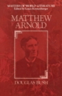 Image for Matthew Arnold: A Survey of His Poetry and Prose