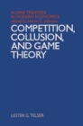 Image for Competition, Collusion and Game Theory