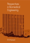 Image for Perspectives in Biomedical Engineering: Proceedings of a Symposium organised in association with the Biological Engineering Society and held in the University of Strathclyde, Glasgow, June 1972