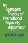 Image for An Aggregate Theory of International Payments Adjustment