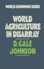 Image for World Agriculture in Disarray