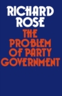 Image for Problem of Party Government