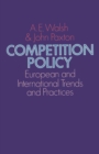 Image for Competition Policy: European and International Trends and Practices