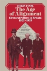 Image for The Age of Alignment : Electoral Politics in Britain 1922-1929