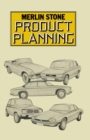 Image for Product Planning: An Integrated Approach