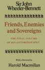 Image for Friends, Enemies and Sovereigns