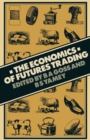 Image for The Economics of Futures Trading: Readings