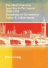 Image for The Most Gracious Speeches to Parliament 1900-1974 : Statements of Government Policy and Achievements